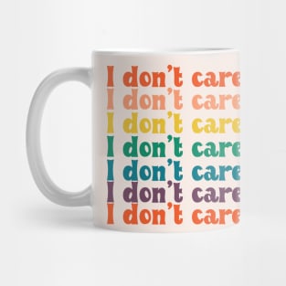 I don't care but I do Mug